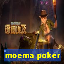 moema poker